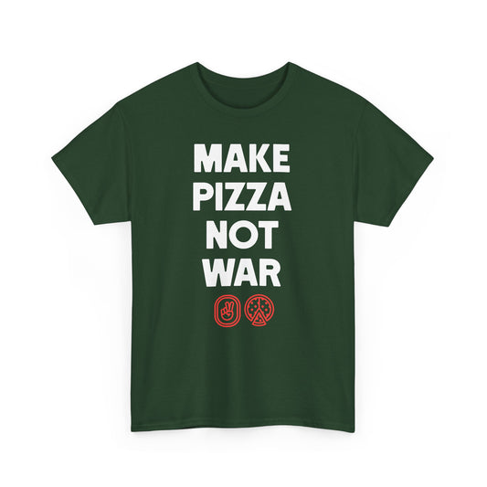 Make Pizza Not War
