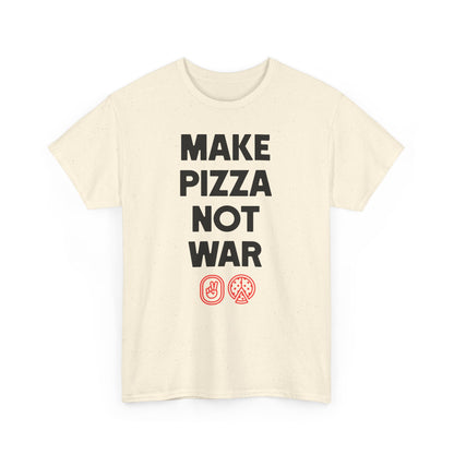 Make Pizza Not War